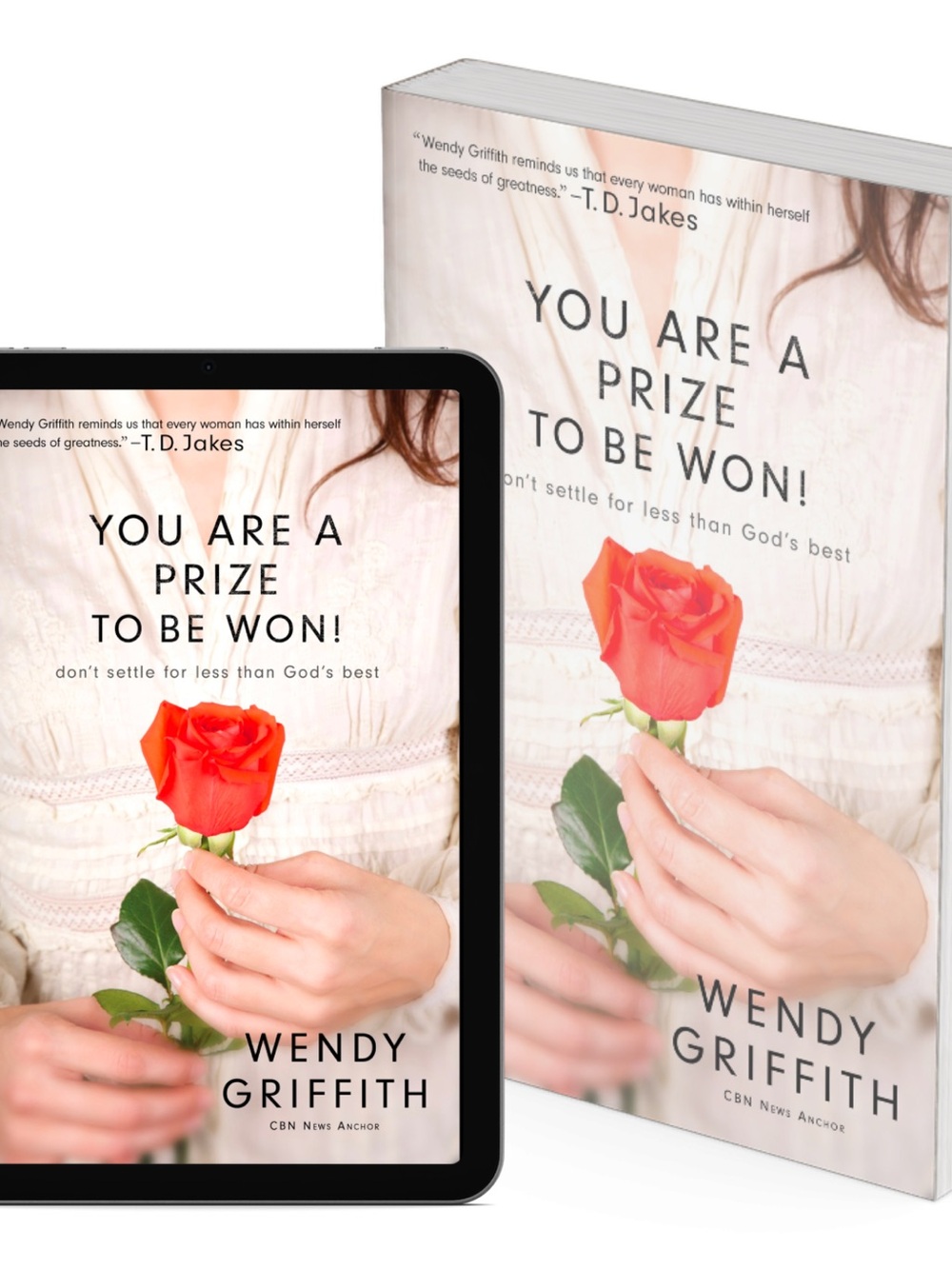 You Are a Prize to be Won! Wendy Griffith Christian Relationship Book